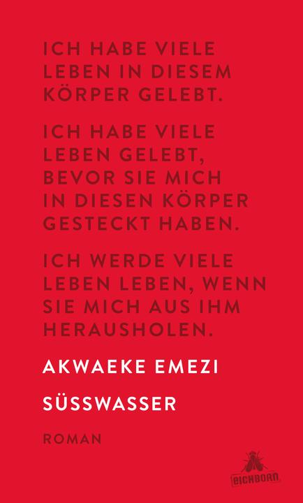 Produktbild Süsswasser (Deutsch, Akwaeke Emezi, Anabelle Assaf, Senthuran Varatharajah, 2018)