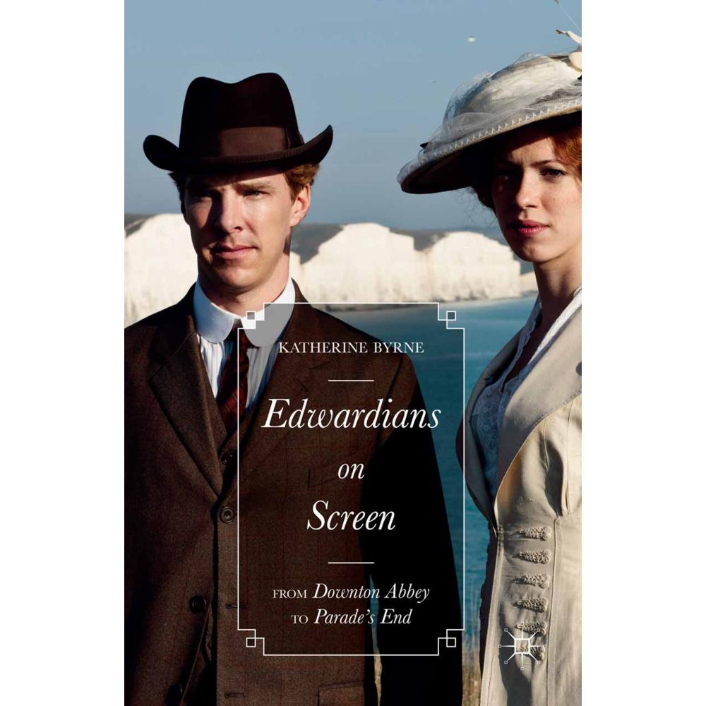 Edwardians on Screen, Fachbücher von Katherine Byrne, Charles Doyle