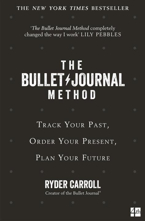 The Bullet Journal Method (Inglese, Ryder Carroll, 2021)