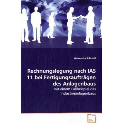 Rechnungslegung nach IAS 11 bei Fertigungsaufträgen des Anlagenbaus, Fachbücher