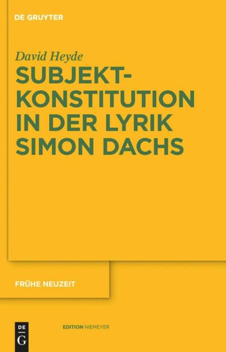 Produktbild Subjektkonstitution in der Lyrik Simon Dachs (Deutsch, Heyde D., 2010)