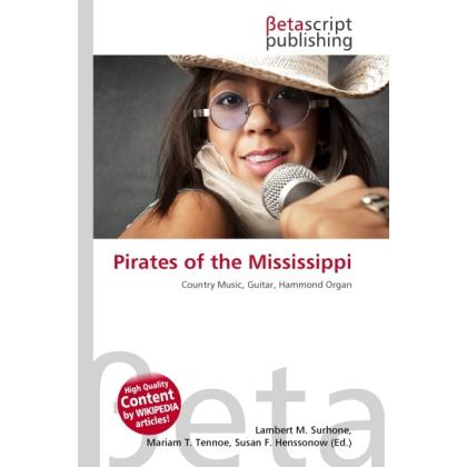 Pirates of the Mississippi, Fachbücher