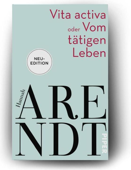 Produktbild Vita activa oder Vom tätigen Leben (Deutsch, Hannah Arendt, 2020)