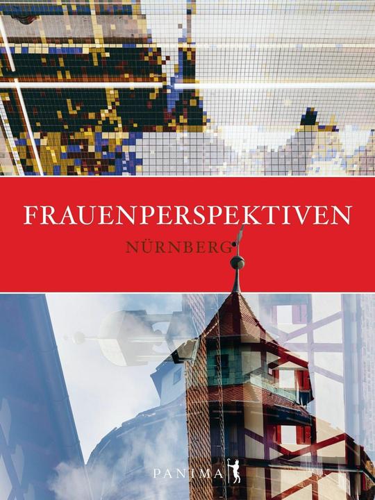Produktbild Frauenperspektiven Nürnberg (Deutsch, Julia Puder, Nicoletta DeRossi, 2026)