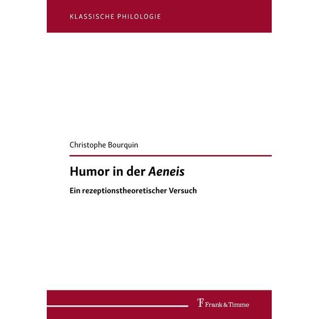 Humor in der Aeneis, Fachbücher von Christophe Bourquin