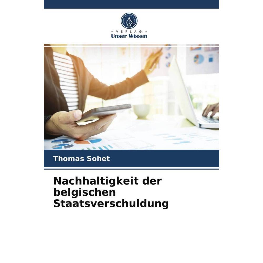 Nachhaltigkeit der belgischen Staatsverschuldung, Fachbücher von Thomas Sohet
