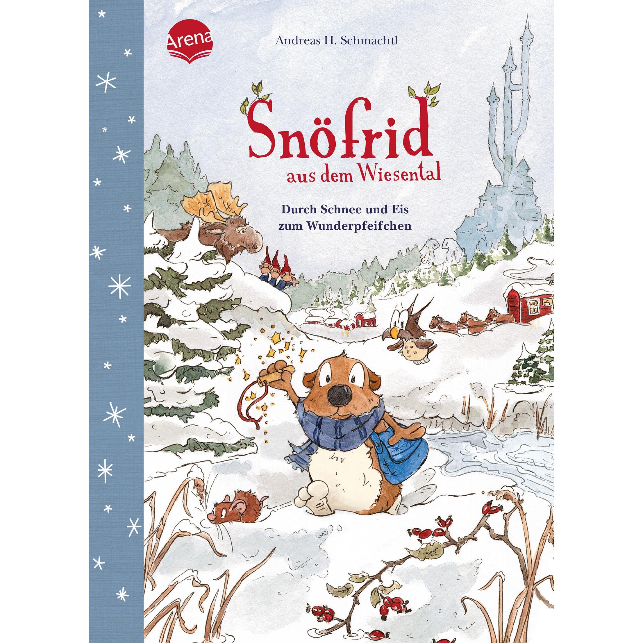 Snöfrid aus dem Wiesental (5). Durch Schnee und Eis zum Wunderpfeifchen, Kinderbücher von Andreas H. Schmachtl