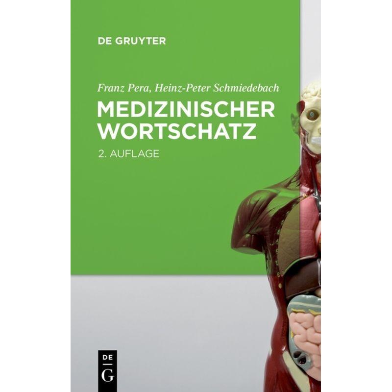 Medizinischer Wortschatz, Fachbücher von Franz Pera, Heinz-Peter Schmiedebach