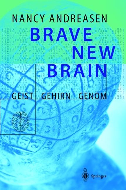Produktbild Brave New Brain (Deutsch, Nancy C. Andreasen, 2012)