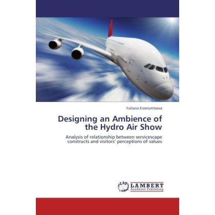 Designing an Ambience of the Hydro Air Show, Fachbücher