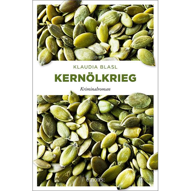 Kernölkrieg, Belletristik von Klaudia Blasl