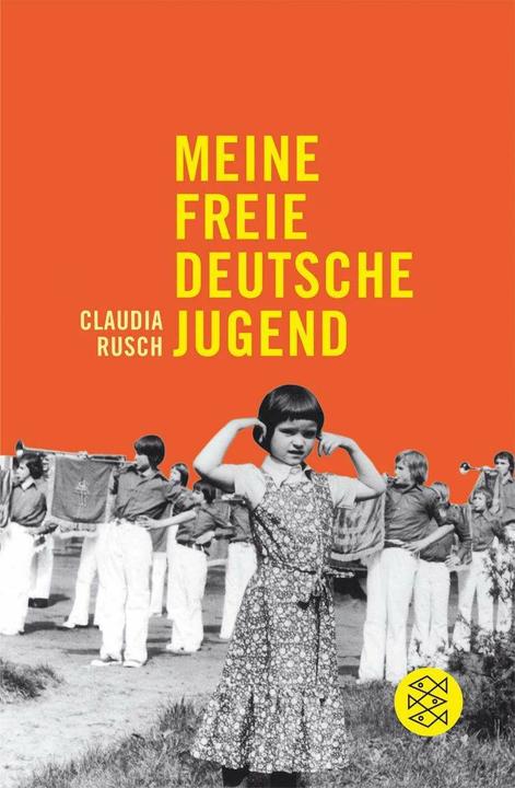 Produktbild Meine freie deutsche Jugend (Deutsch, Claudia Rusch, 2005)