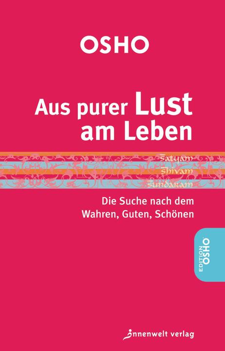 Produktbild Aus purer Lust am Leben (Deutsch, Osho, 2017)