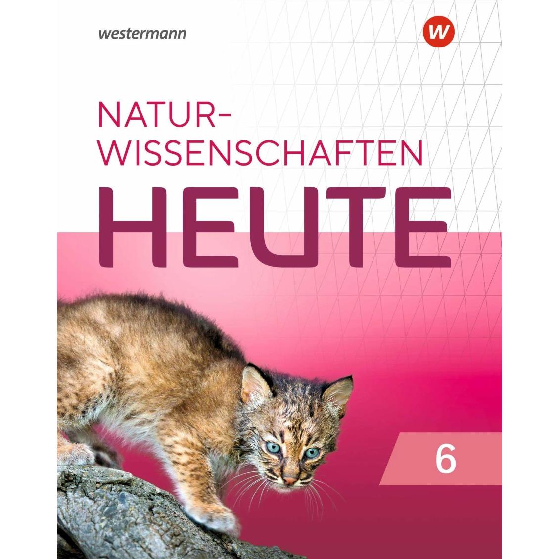 Naturwissenschaft heute 6. Schülerband. Für Rheinland-Pfalz, Schulbücher