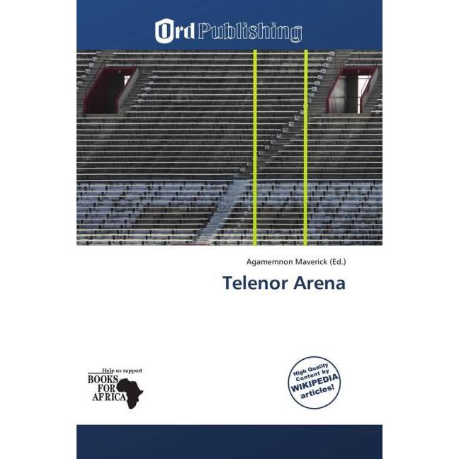 Telenor Arena, Ratgeber von Agamemnon Maverick