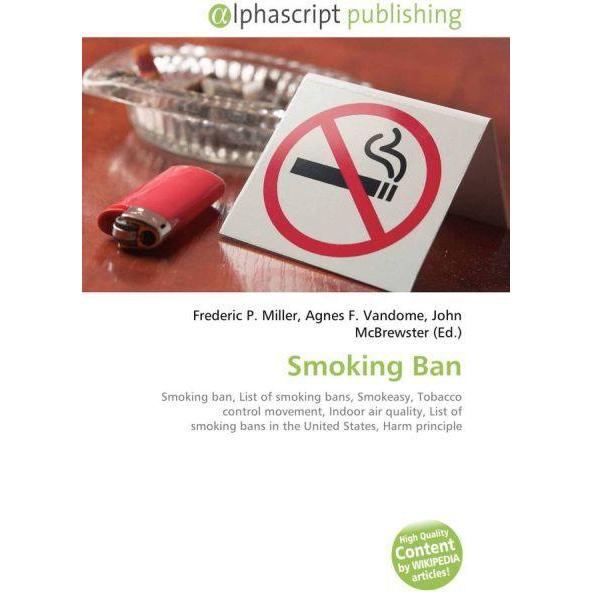 Smoking Ban, Fachbücher von John McBrewster, Agnes F. Vandome, Frederic P. Miller