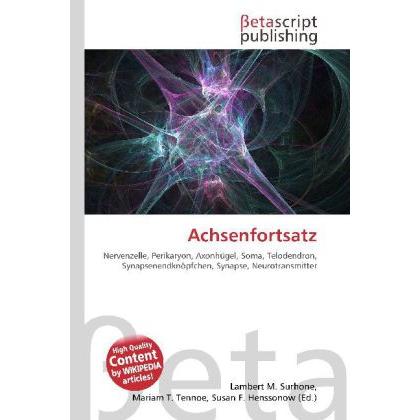 Achsenfortsatz, Fachbücher von Lambert M. Surhone, Mariam T. Tennoe, Susan F. Henssonow