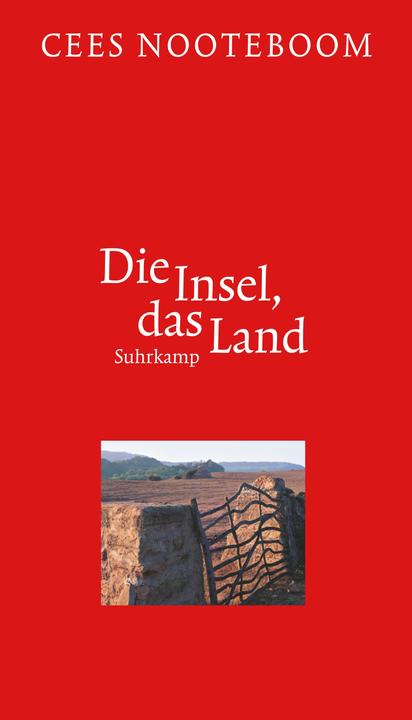 Produktbild Die Insel, das Land (Deutsch, Cees Nooteboom, 2002)
