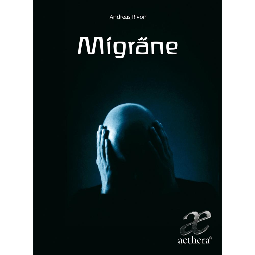 Migräne, Ratgeber von Andreas Rivoir