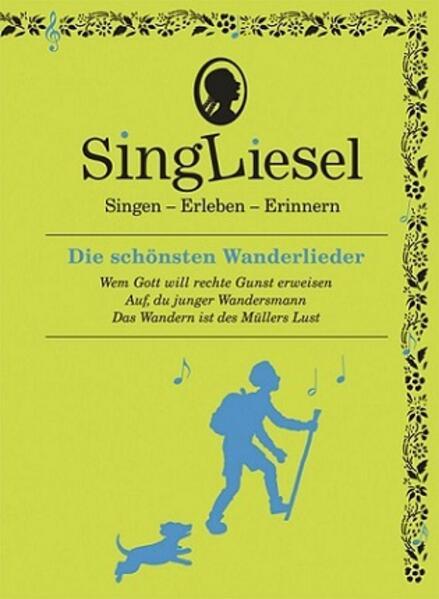 Produktbild 02- Die schönsten Wanderlieder (Deutsch, SingLiesel, 2013)