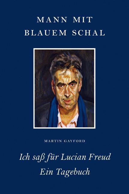 Produktbild Mann mit blauem Schal (Deutsch, Martin Gayford, 2011)