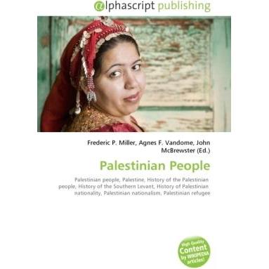 Palestinian People, Fachbücher von Agnes F. Vandome, Frederic P. Miller, John McBrewster