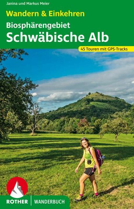 Produktbild Biosphärengebiet Schwäbische Alb. Wandern & Einkehren (Deutsch, Janina Meier, Markus Meier, 2020)