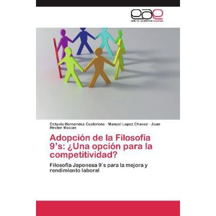 Adopción de la Filosofía 9 s: ¿Una opción para la competitividad?, Fachbücher
