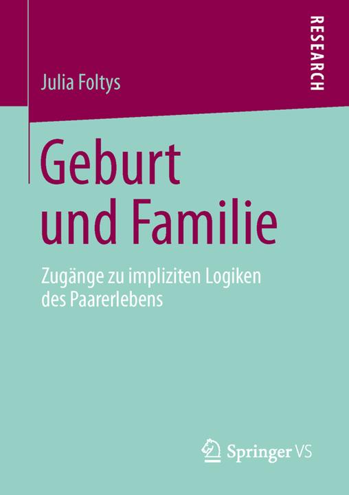Produktbild Geburt und Familie (Deutsch, Julia Foltys, 2013)