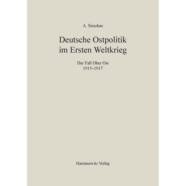 Deutsche Ostpolitik im Ersten Weltkrieg, Fachbücher