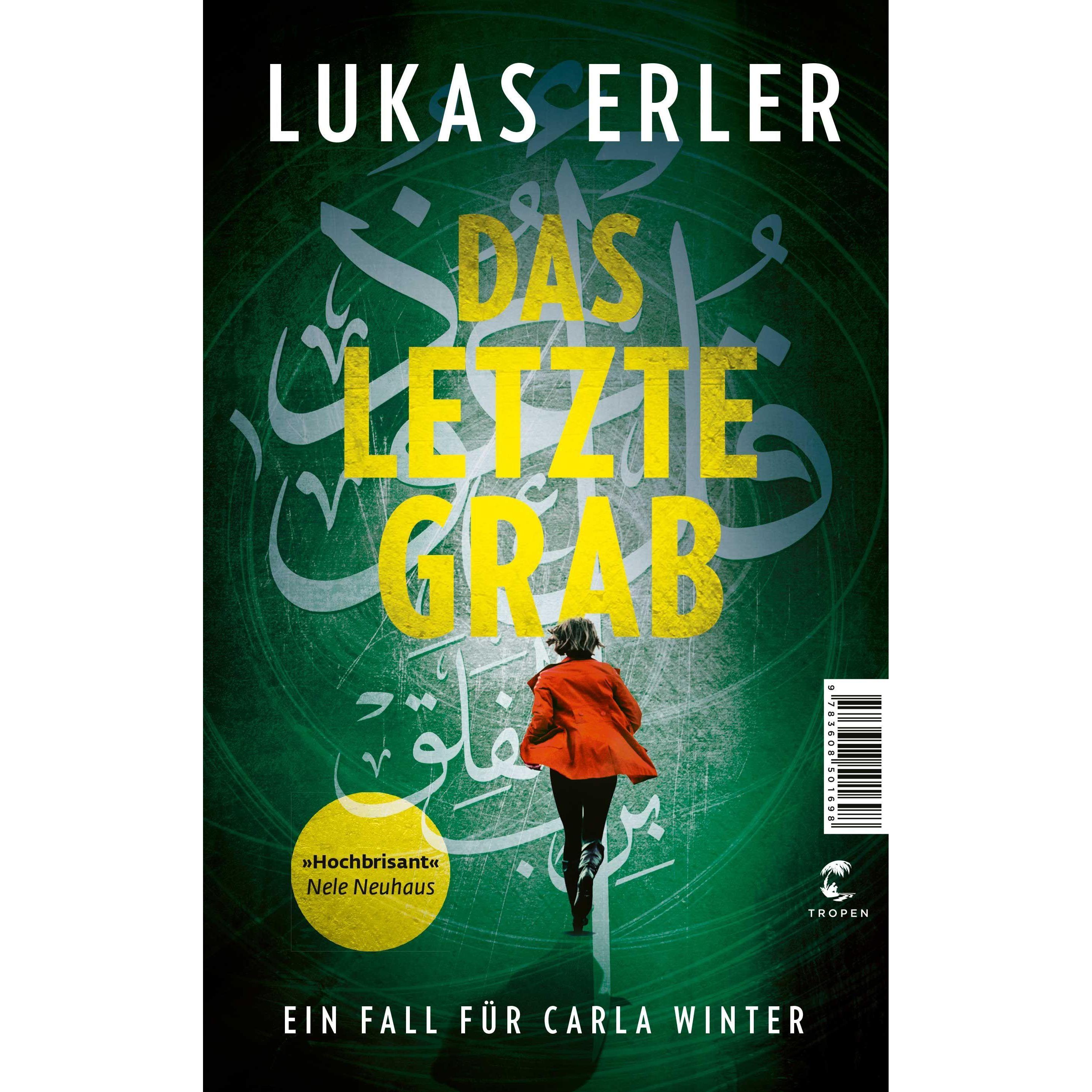 Das letzte Grab, Belletristik von Lukas Erler
