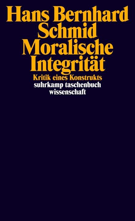 Produktbild Moralische Integrität (Deutsch, Hans Bernhard Schmid, 2011)