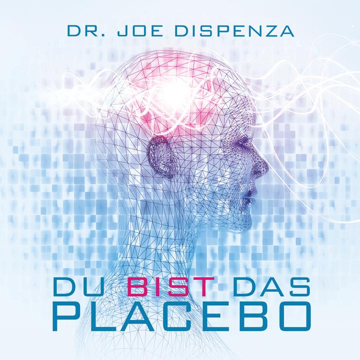 You are the placebo (Dr Joe Dispenza, German)