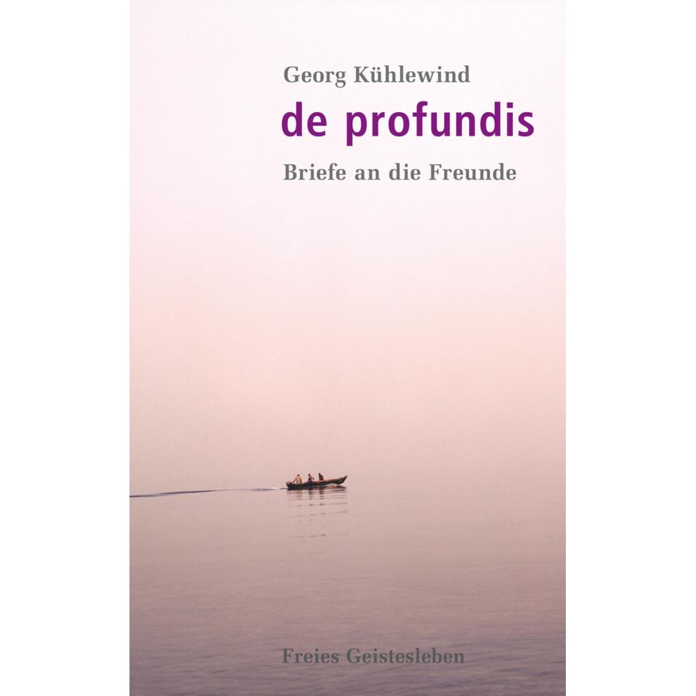 De profundis, Sachbücher von Georg Kühlewind