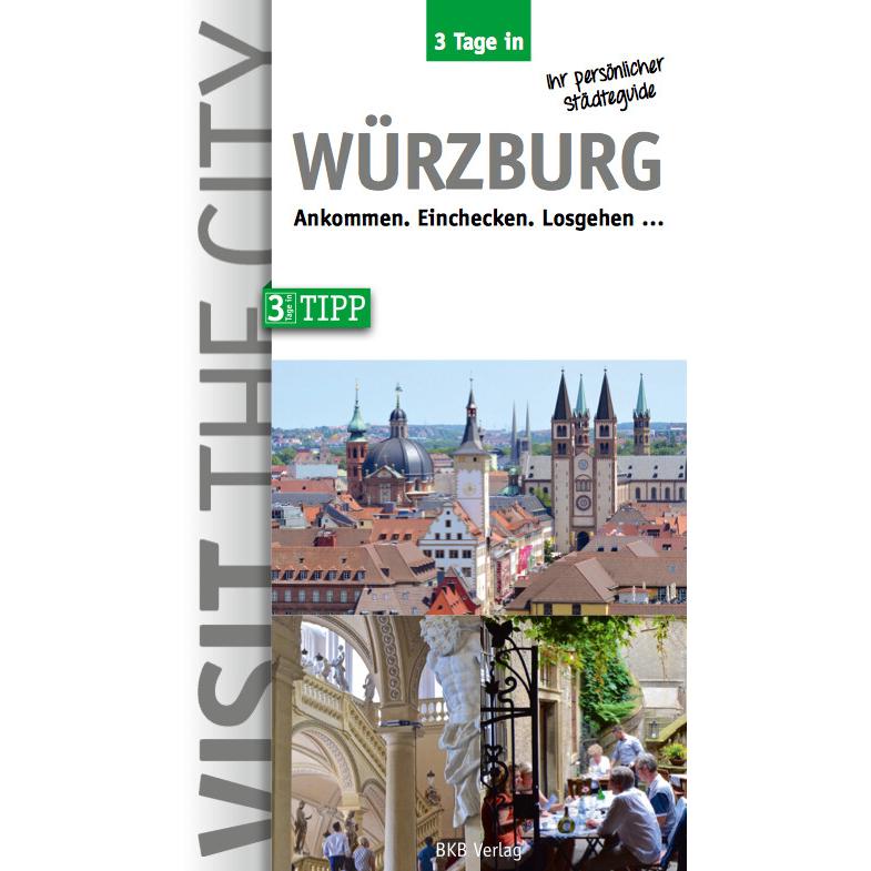 Thumbnail - 3 Tage in Würzburg, Ratgeber von Dr. Brigitte Hintzen-Bohlen