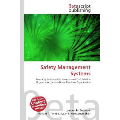 Thumbnail - Safety Management Systems, Fachbücher von Lambert M. Surhone, Mariam T. Tennoe, Susan F. Henssonow