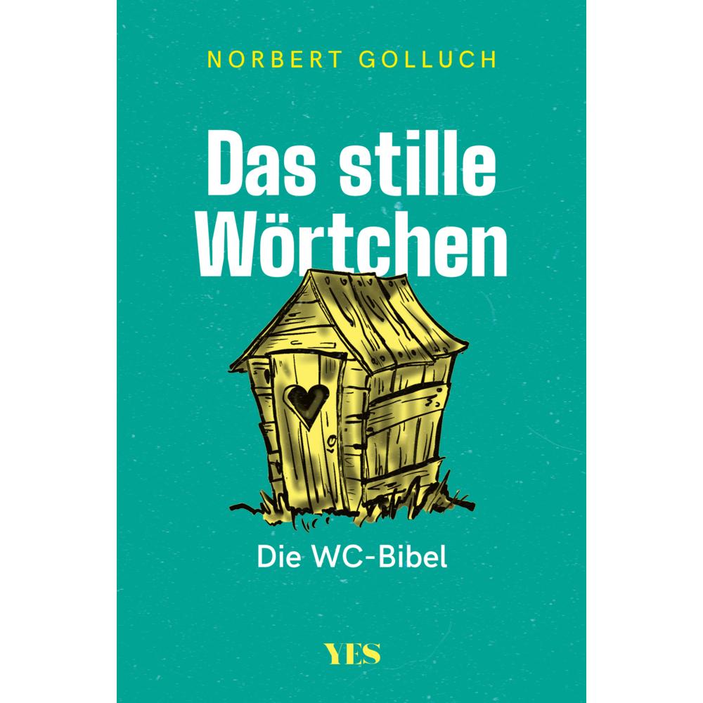 Das stille Wörtchen, Belletristik von Norbert Golluch