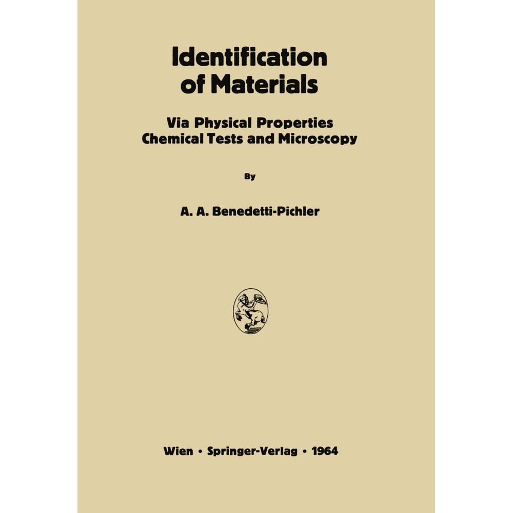 Identification of Materials, Fachbücher von Anton A. Benedetti-Pichler