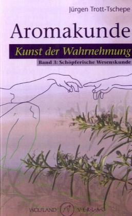 Produktbild Aromakunde 03 (Deutsch, Jürgen Trott-Tschepe, 2010)