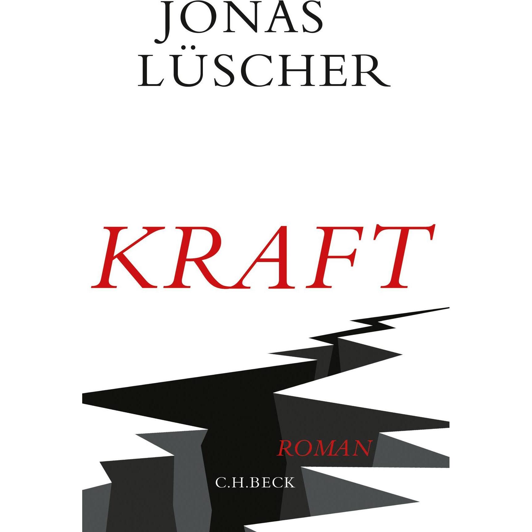 Kraft, Belletristik von Jonas Lüscher