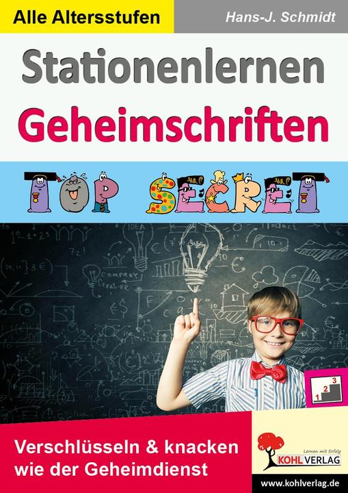 Produktbild Stationenlernen Geheimschriften (Deutsch, Hans-J. Schmidt, 2015)