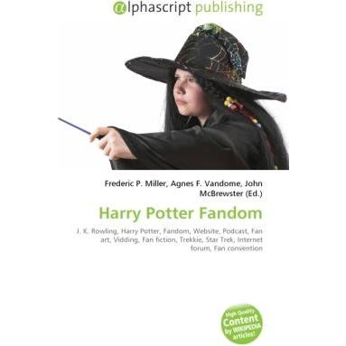 Harry Potter Fandom, Fachbücher von Agnes F. Vandome, Frederic P. Miller, John McBrewster