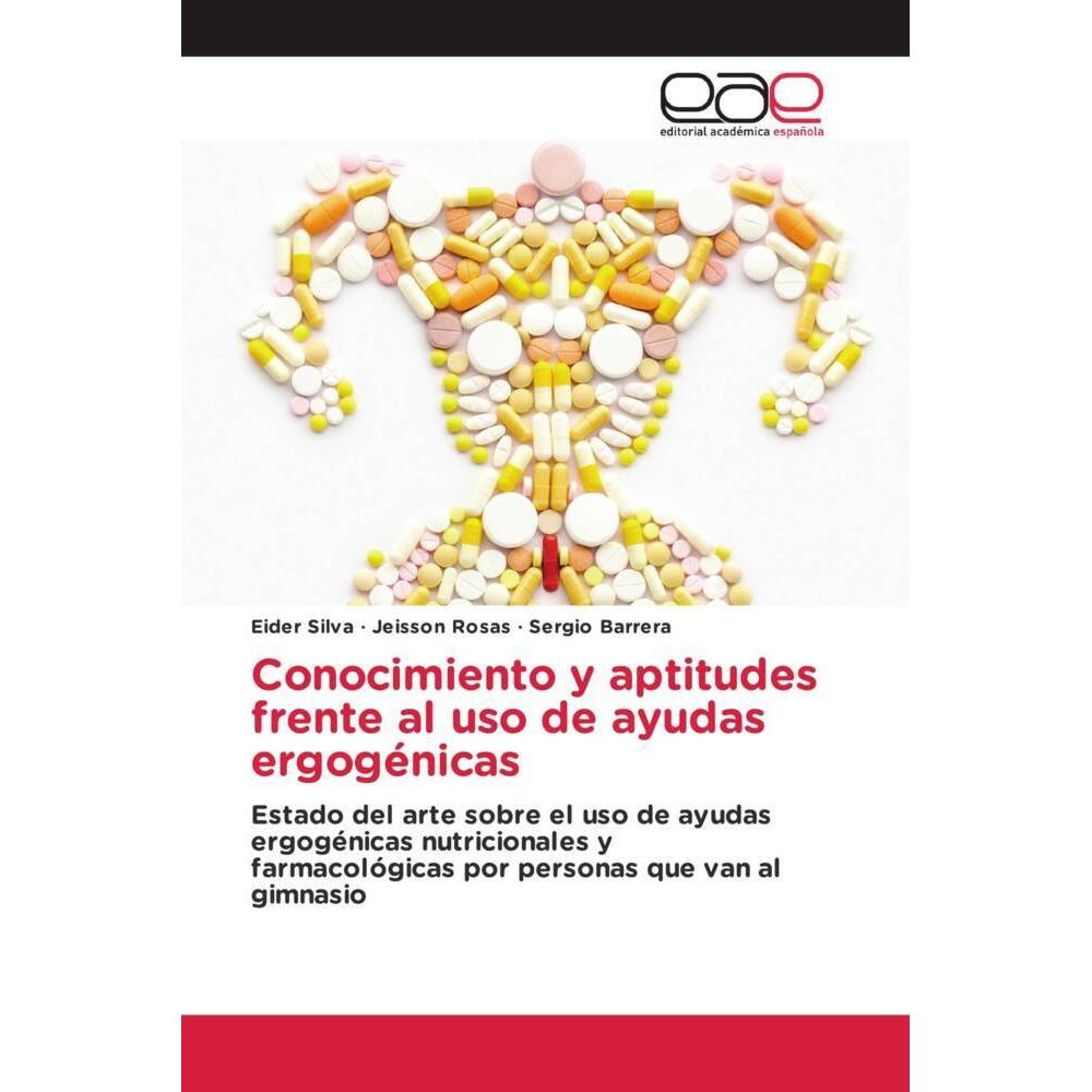 Thumbnail - Conocimiento y aptitudes frente al uso de ayudas ergogénicas, Ratgeber von Jeisson Rosas, Eider Silva, Sergio Barrera