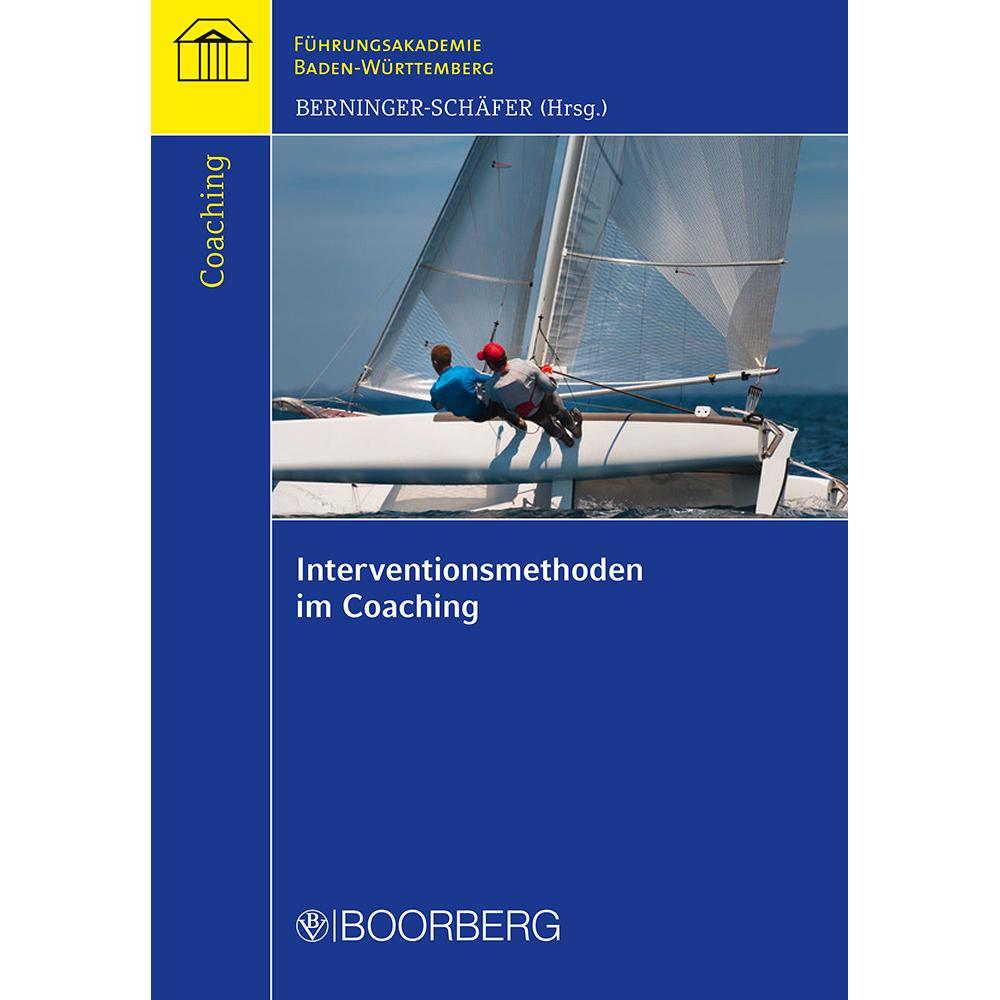Interventionsmethoden im Coaching, Fachbücher von Elke Berninger-Schäfer