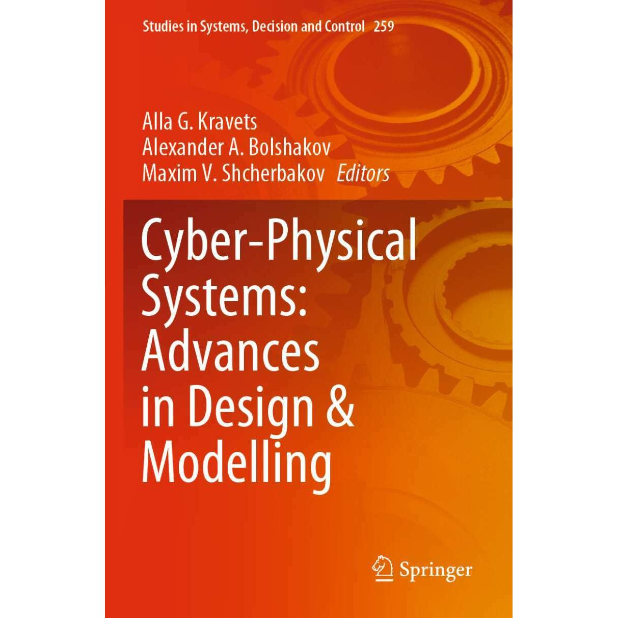 Cyber-Physical Systems: Advances in Design & Modelling, Fachbücher von Maxim V. Shcherbakov, Alla G. Kravets, Alexander ...