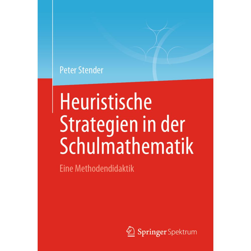Stender:Heuristische Strategien in der, Fachbücher von Peter Stender
