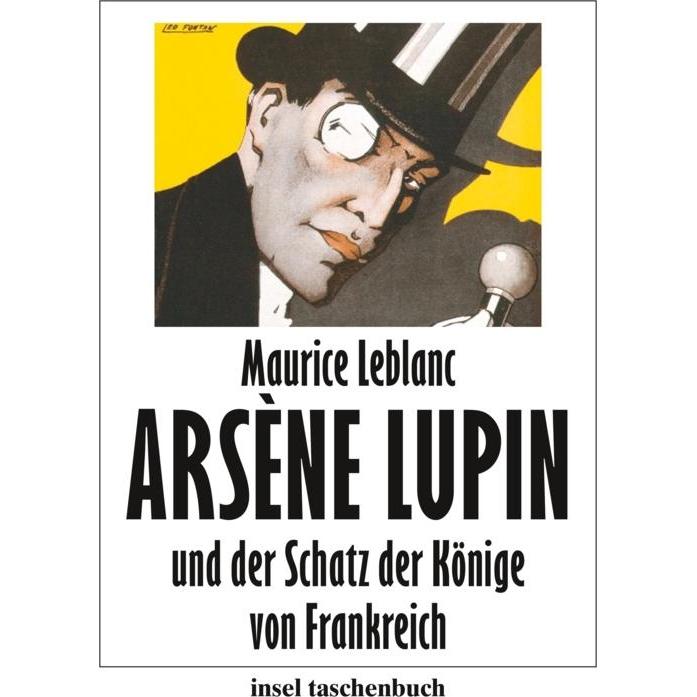 Arsène Lupin und der Schatz der Könige von Frankreich, Belletristik von Maurice Leblanc