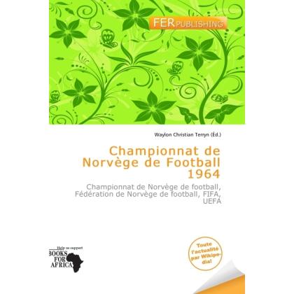 Championnat de Norvège de Football 1964, Ratgeber von Waylon Christian Terryn