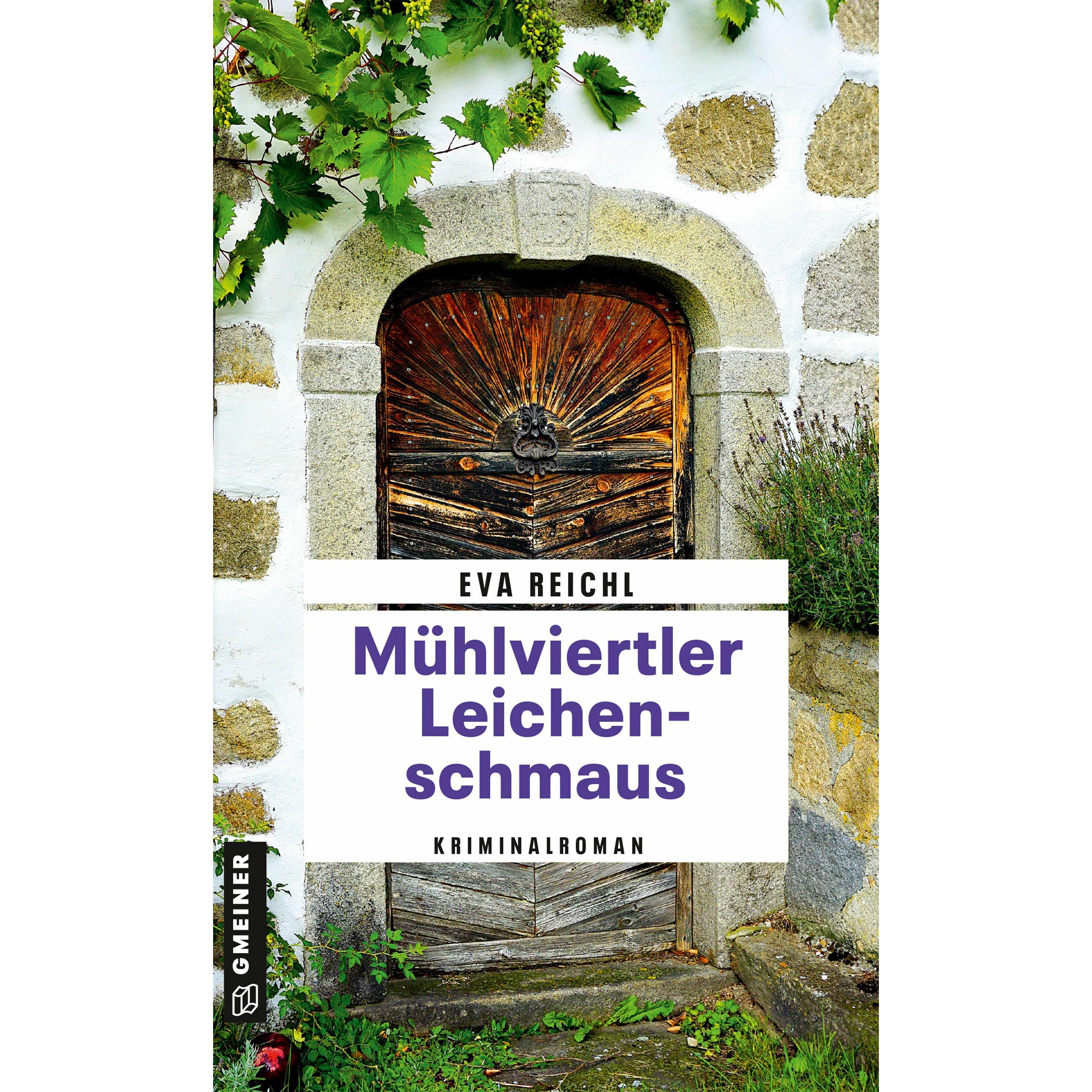 Reichl:Mühlviertler Leichenschmaus, Belletristik von Eva Reichl