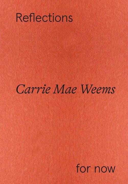 Produktbild Carrie Mae Weems (Englisch, DJ Spooky, Florence Ostende, Paco Lacasta, Carrie Mae Weems, Raúl Muñoz de la Vega, Terence Nance, Dawoud Bey, Maja Wismer, 2023)